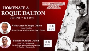 segmento especial sobre vida, arte y muerte de Roque Dalton